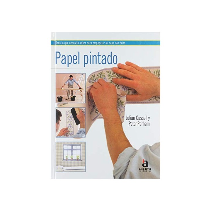 Papel pintado. Todo lo que necesita saber para empapelar su casa con éxito.